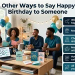 other ways to say happy birthday to someone