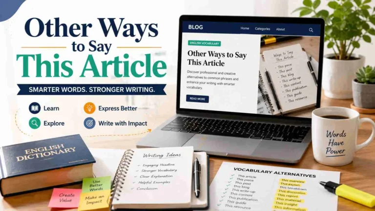 other ways to say this article